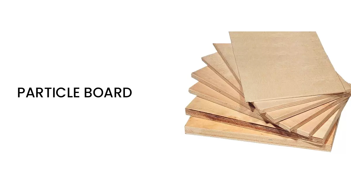 Particle Boards