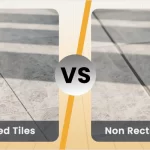 Rectified Tiles vs. Non Rectified Tiles?