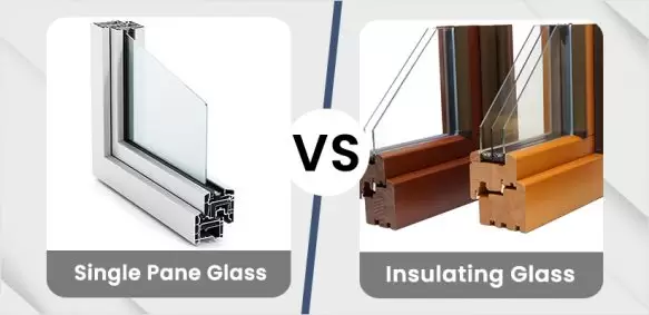 What is the difference between Single Pane Glass Windows and Insulating Glass Windows?