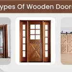 8 Types OF Wooden Doors For Modern Homes & Their Advantages