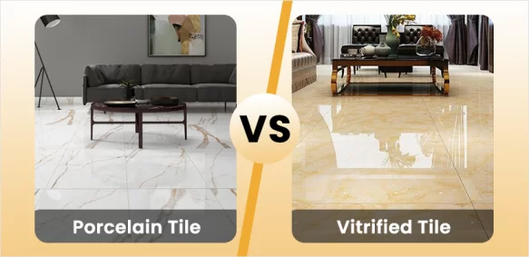 Porcelain Tile vs Vitrified Tile: A Comprehensive Comparison